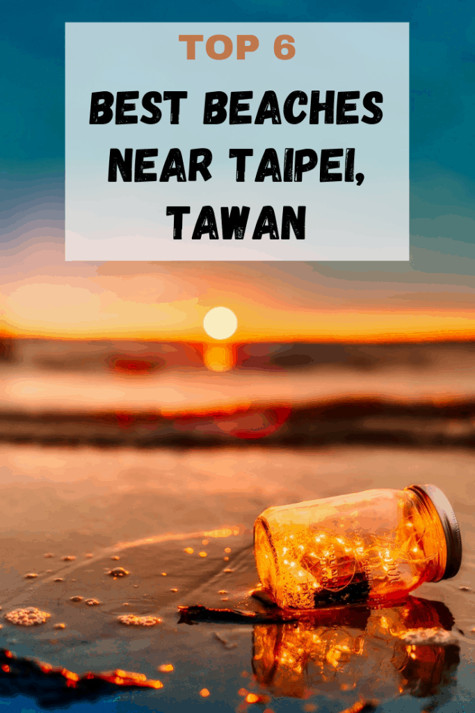 Vous recherchez les meilleures plages de Taipei ou les meilleures plages de Taiwan?  Voici un guide des 6 meilleures plages de Taipei, qui comptent parmi les meilleures plages de Taiwan!  #taiwan #taipei #taiwanbeaches #taipeibeaches #beachesintaipei #beachesintaiwan #surfingtaiwan